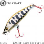 ITO.CRAFT Emishi 50S 1st Type-II 01 HYM